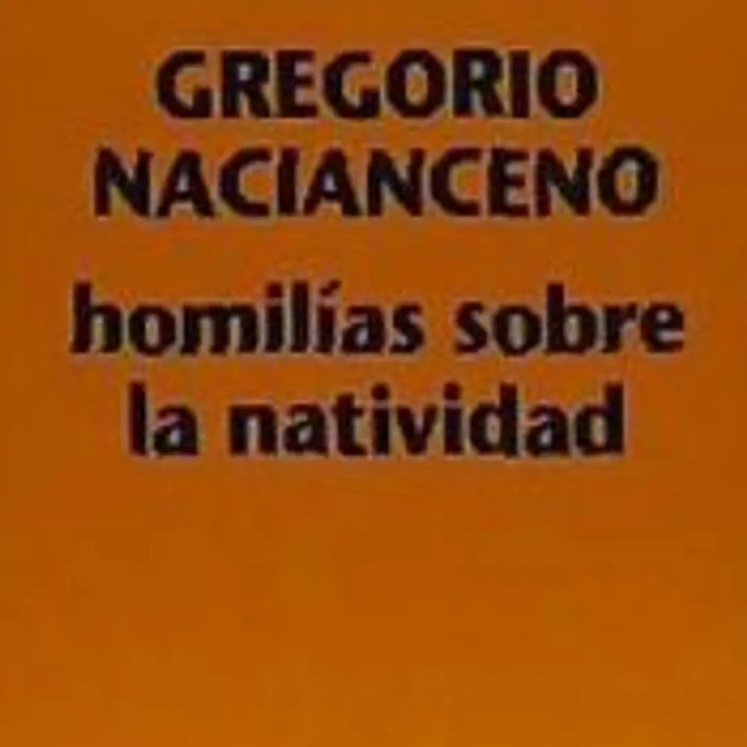 Homilías sobre la Natividad 1