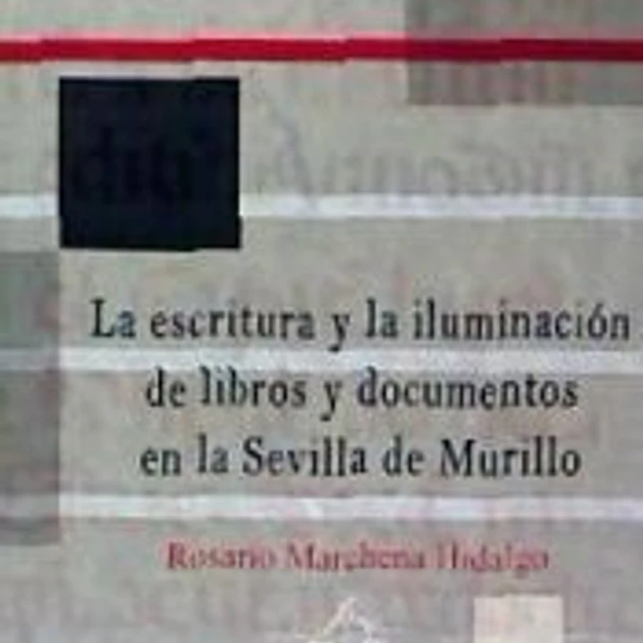 La escritura y la iluminación de libros y documentos en la Sevilla de Murillo 1