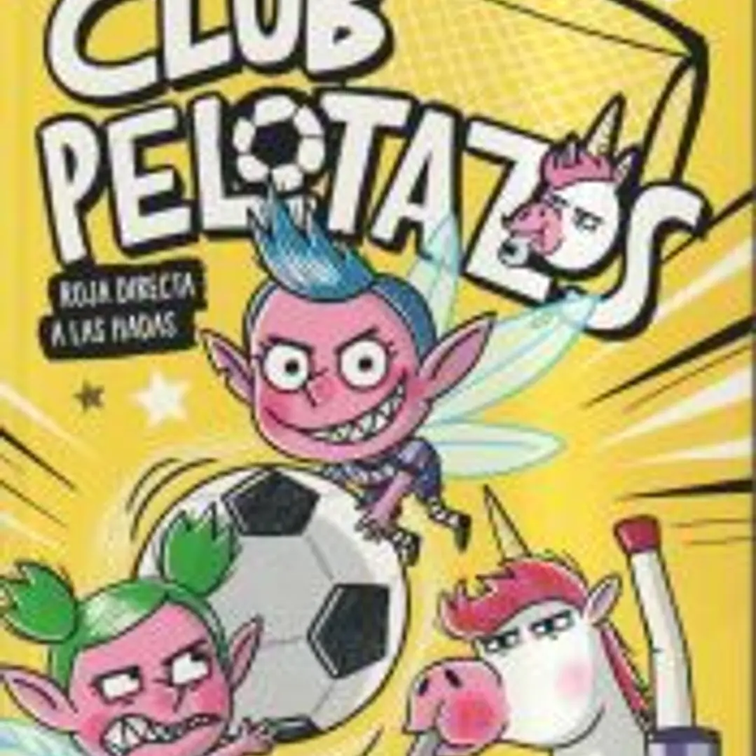 Club Pelotazos - Roja directa a las hadas (con letra MAYÚSCULA) 1