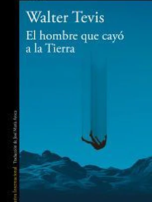 El hombre que cayó a la Tierra