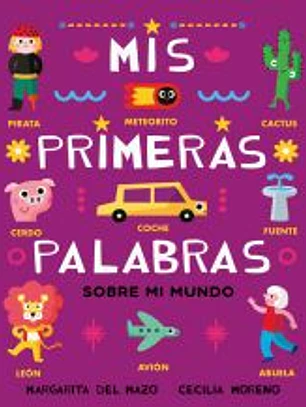 Mis primeras palabras sobre mi mundo