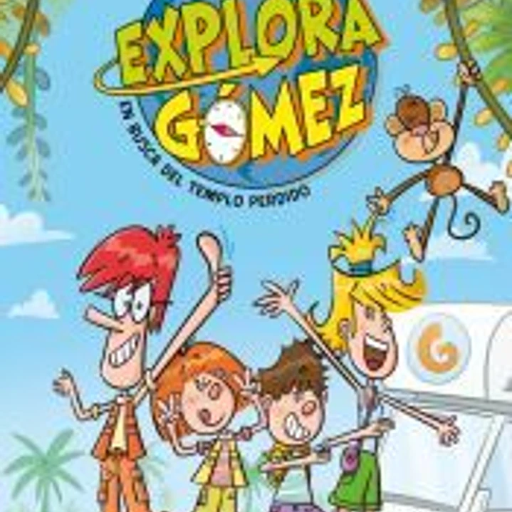 Los Exploragómez 1 - En busca del templo perdido 1