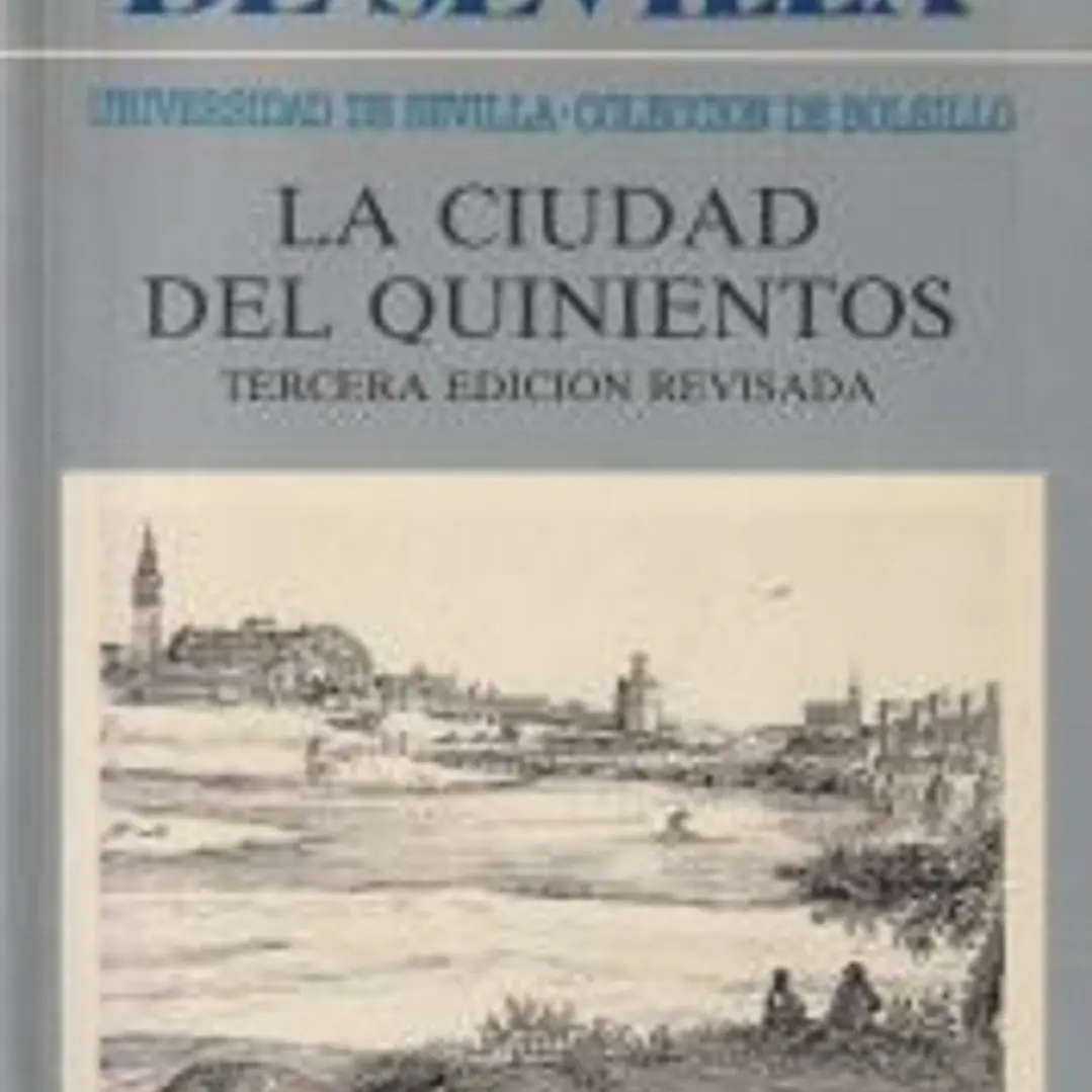 (58) HISTORIA DE SEVILLA. LA CIUDAD DEL 1