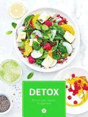Detox: Recetas para depurar el organismo