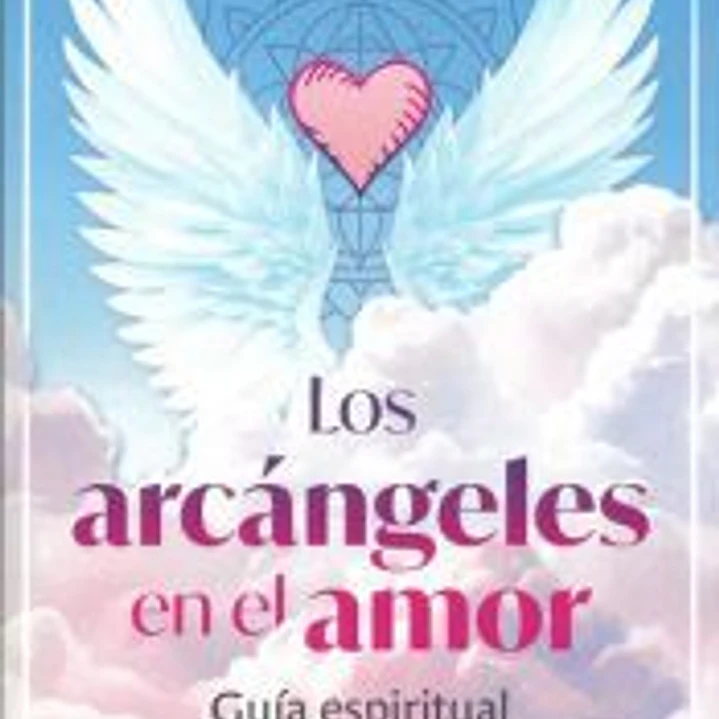 Los arcángeles en el amor 1