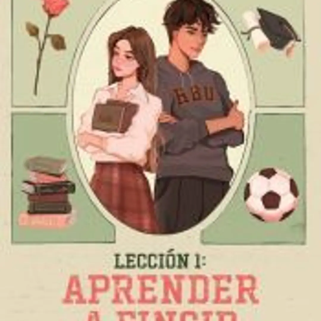 Lección 1: Aprender a Fingir (Hall Beck University 1) 1