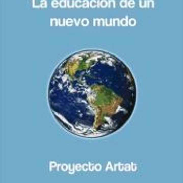 La educación de un nuevo mundo 1
