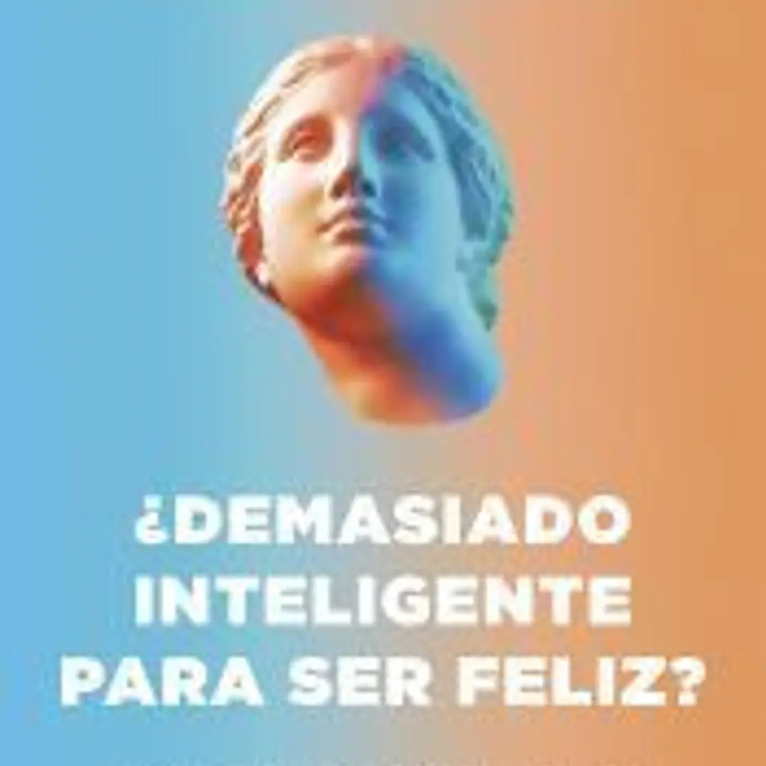 ¿Demasiado inteligente para ser feliz? 1