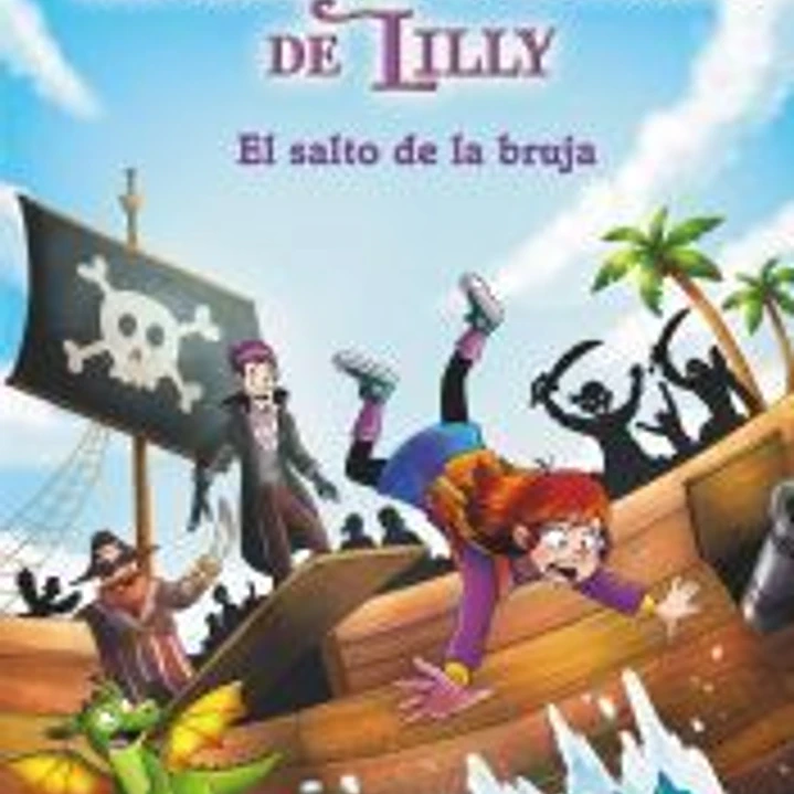 La magia de Lilly, 2. El salto de la bruja 1
