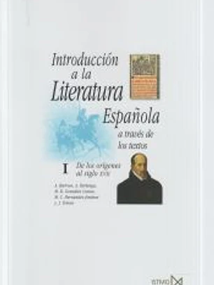 Introducción a la literatura española a través de los textos I
