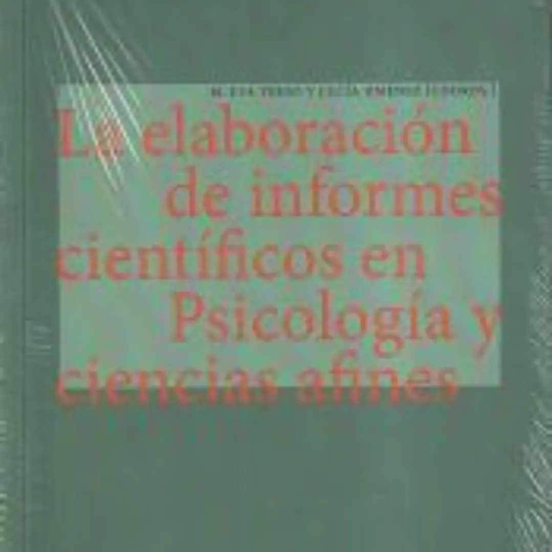 La elaboración de informes científicos en Psicología y ciencias afines 1