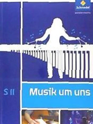 Musik um uns SII. Schülerband