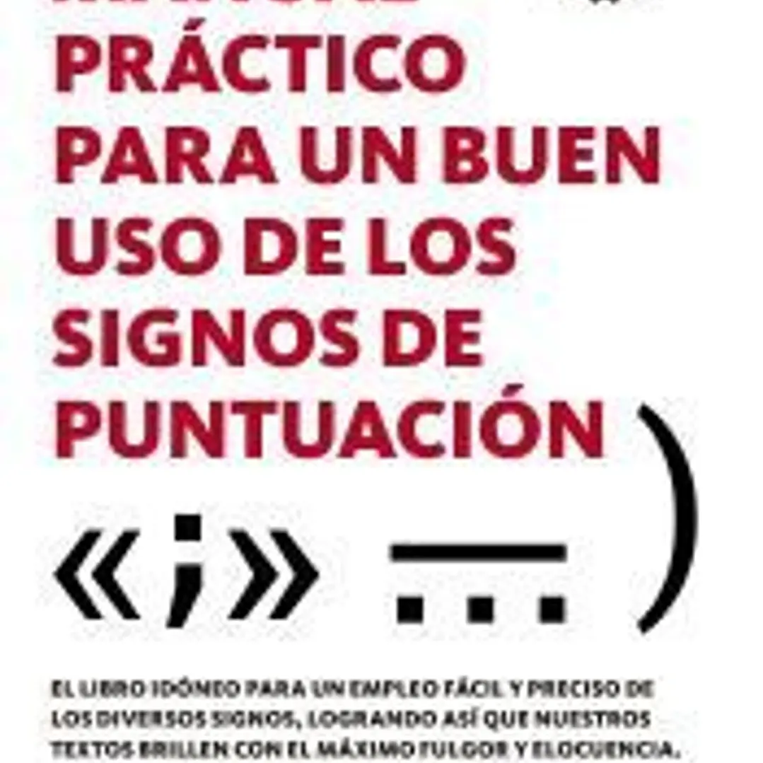 Manual práctico para un buen uso de los signos de puntuación 1