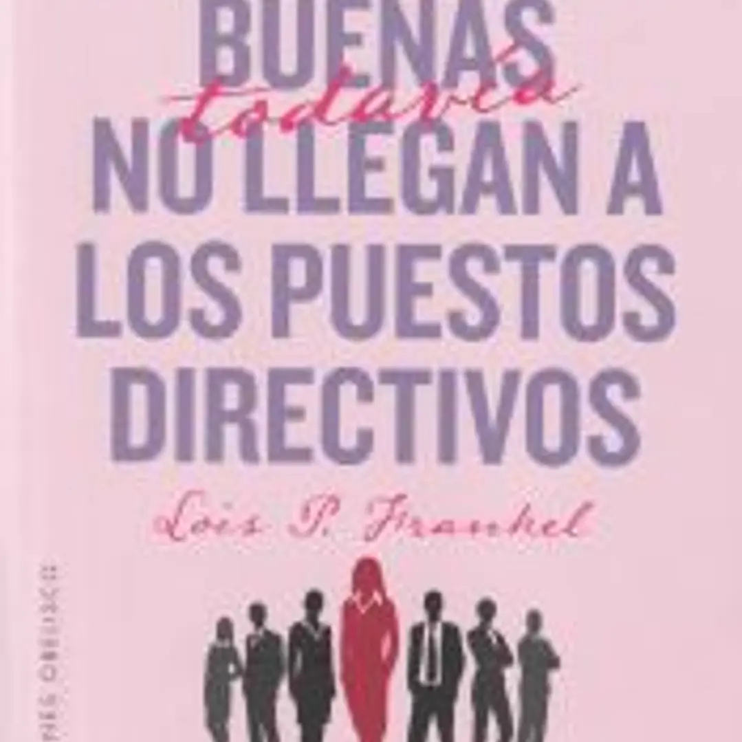 Las chicas buenas todavía no llegan a los puestos directivos 1