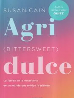 Agridulce (Bittersweet)