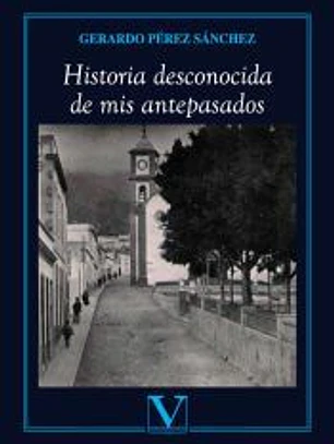 Historia desconocida de mis antepasados
