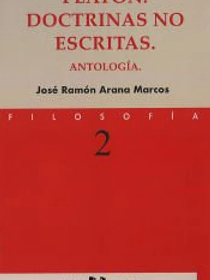 Platón. Doctrinas no escritas. Antología