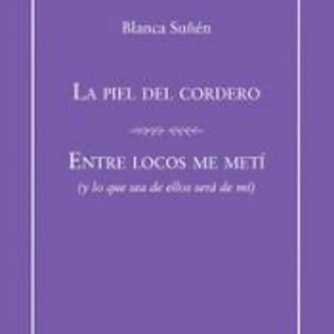 La piel del cordero / Entre locos me metí 1