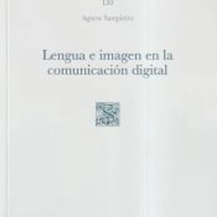 Lengua e imagen en la comunicación digital 1