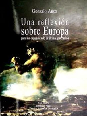 Una reflexión sobre Europa. Para los españoles de la última generación