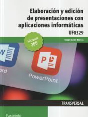 Elaboración y edición de presentaciones con aplicaciones informáticas