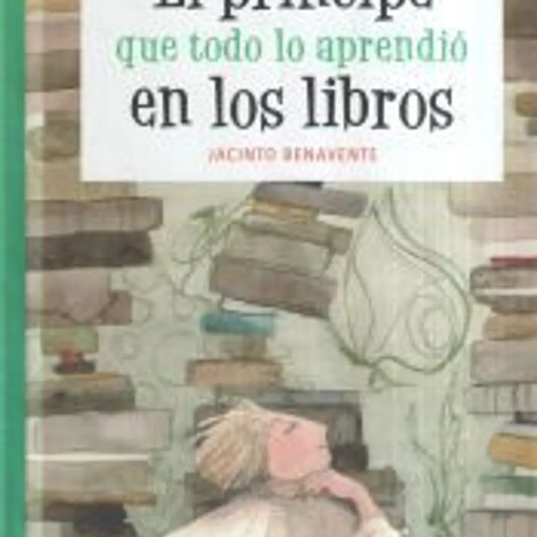 El príncipe que todo lo aprendió en los libros 1
