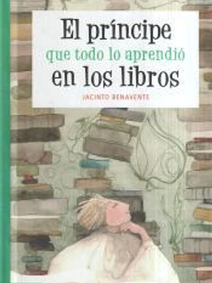 El príncipe que todo lo aprendió en los libros