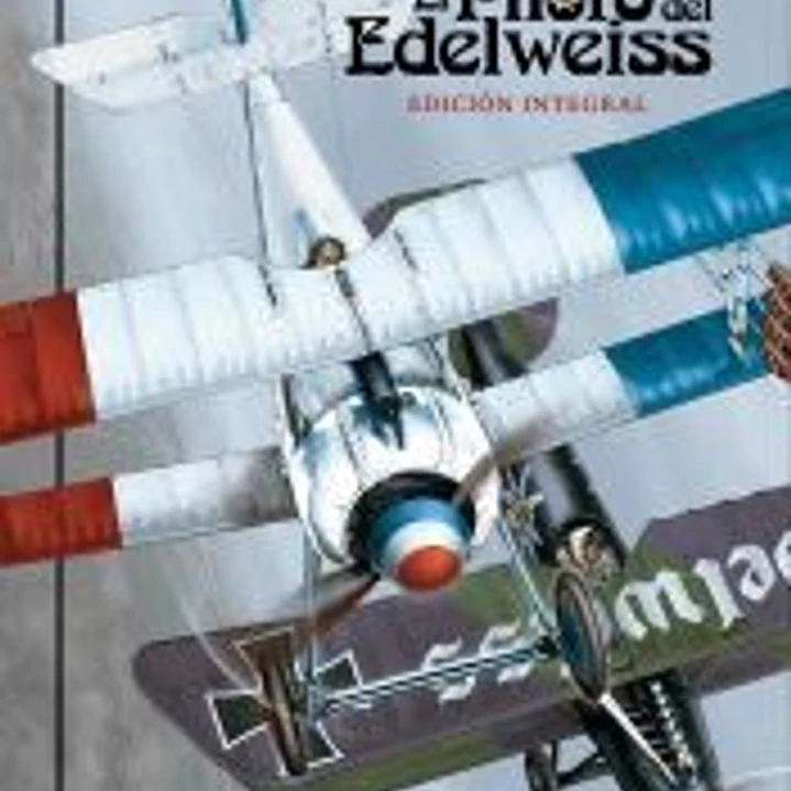 El Piloto del Edelweiss. Edición Integral 1