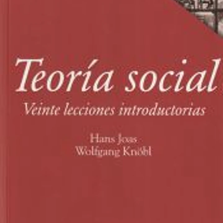 Teoría social: Veinte lecciones introductorias 1