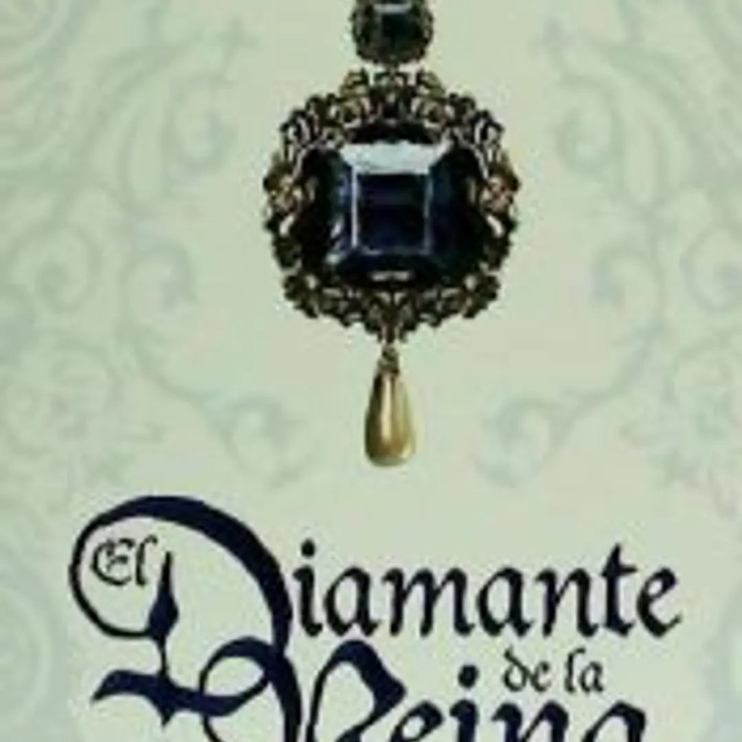 El diamante de la reina : el amor francés de Felipe II 1