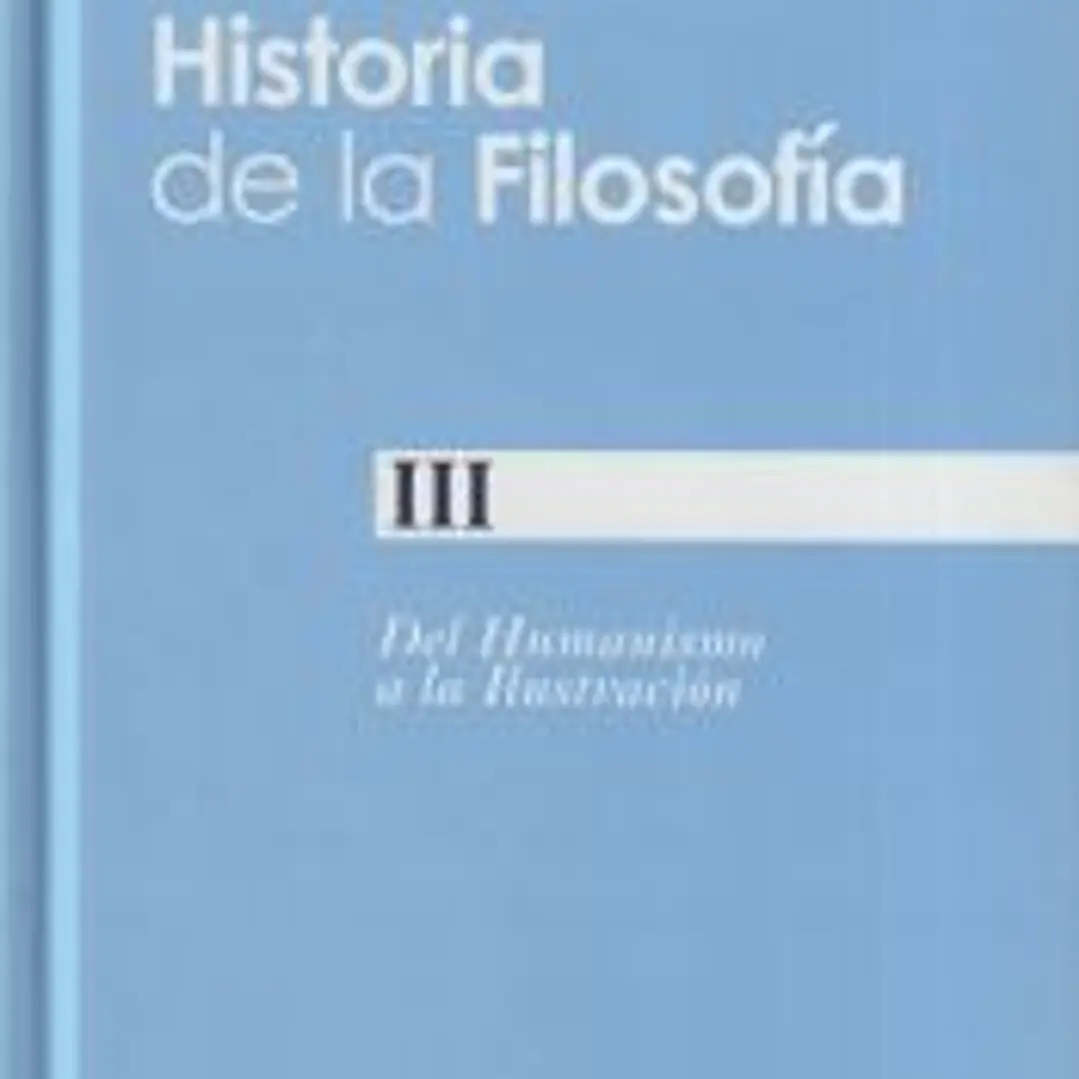 Historia de la Filosofia III-Del Humanismo a la Ilustracion 1