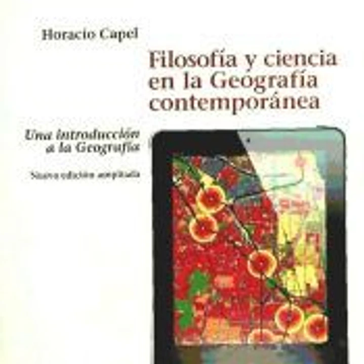 Filosofía y ciencia en la Geografía contemporánea: una introducción a la Geografía 1