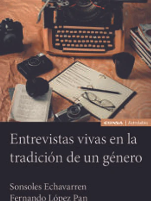 Entrevistas vivas en la tradición de un género