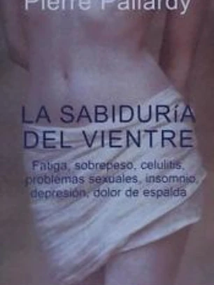 La sabiduría del vientre