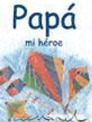 PARA MI HEROE