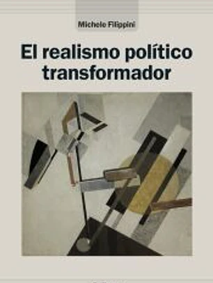 El realismo político transformador