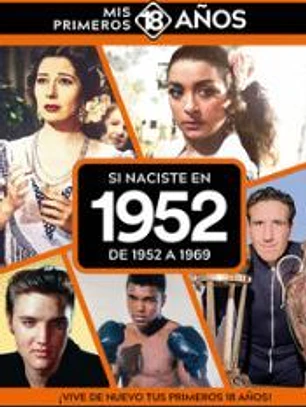 SI NACISTE EN 1952: DE 1952 A 1969