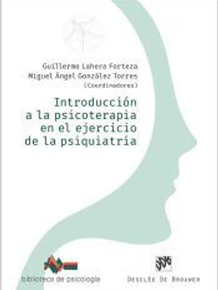 Introducción a la psicoterapia en el ejercicio de la psiquiatría