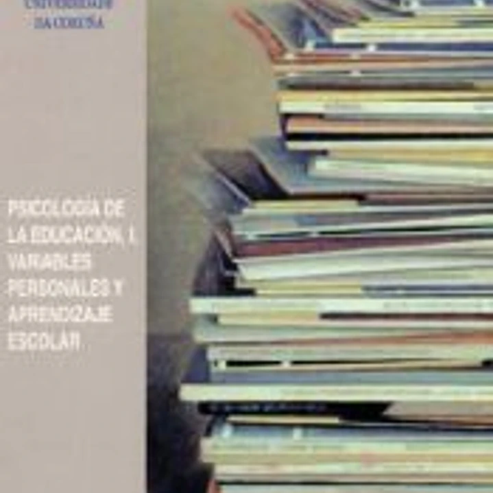 Psicología de la educación I. Variables personales y aprendizaje escolar 1