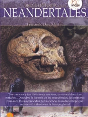 BREVE HISTORIA DE LOS NEANDERTALES
