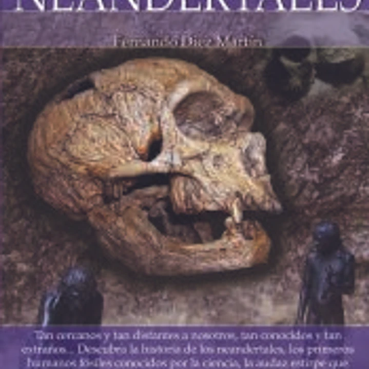 BREVE HISTORIA DE LOS NEANDERTALES 1