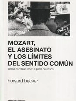 Mozart, el asesinato y los límites del sentido común: cómo construir a partir de casos