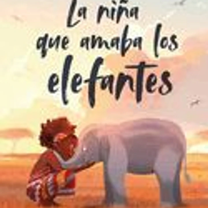 La niña que amaba a los elefantes 1