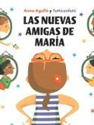 Las nuevas amigas de María