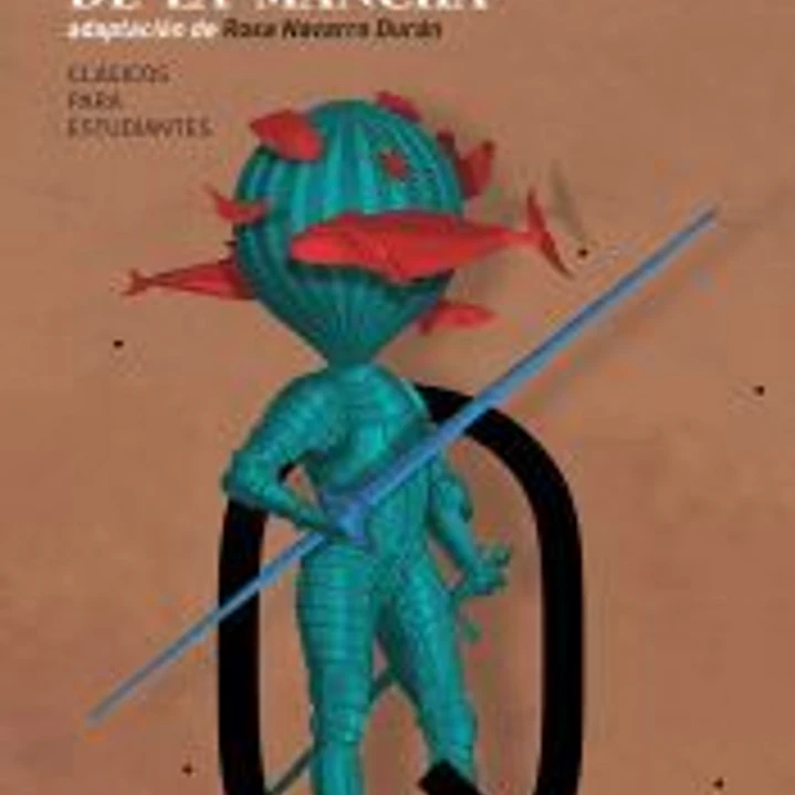 Clásicos para Estudiantes: DON QUIJOTE DE LA MANCHA (adaptación de Rosa Navarro) 1