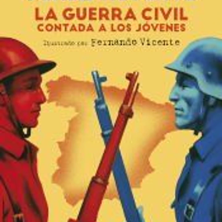 La Guerra Civil contada a los jóvenes (edición escolar) 1