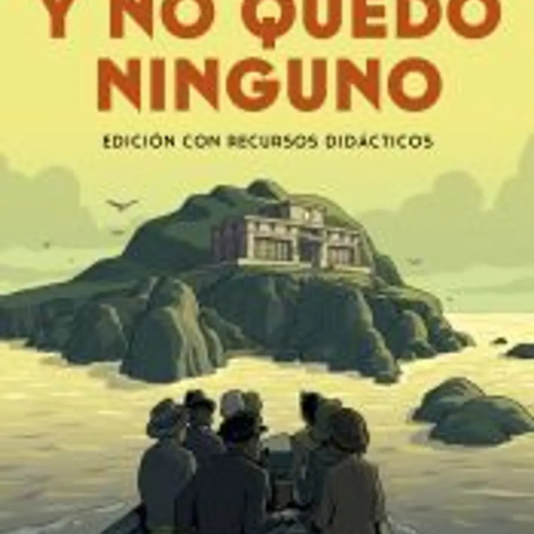 Y no quedó ninguno (edición con recursos didácticos) 1
