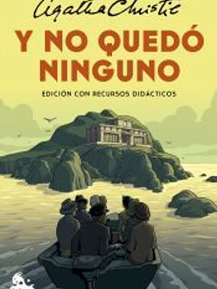 Y no quedó ninguno (edición con recursos didácticos)