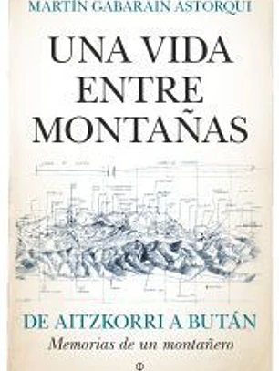 Una vida entre montañas