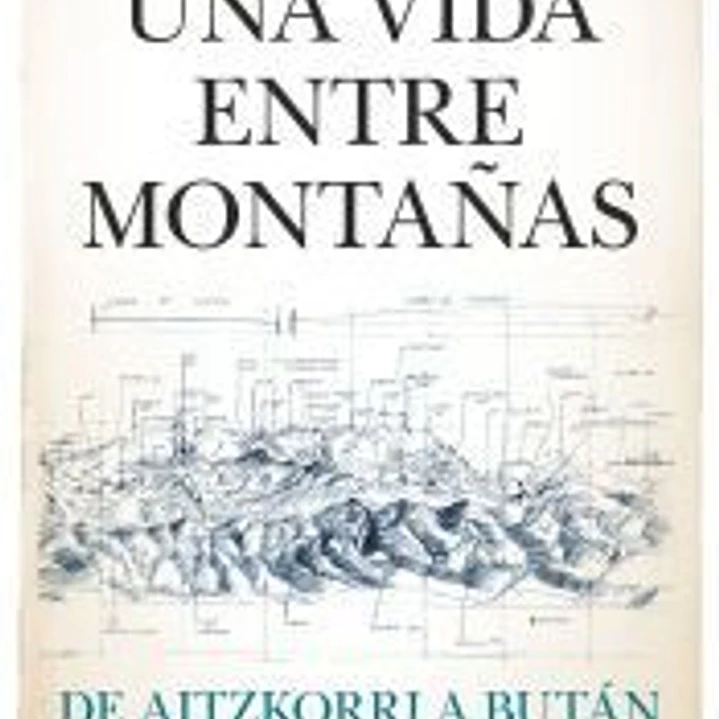 Una vida entre montañas 1